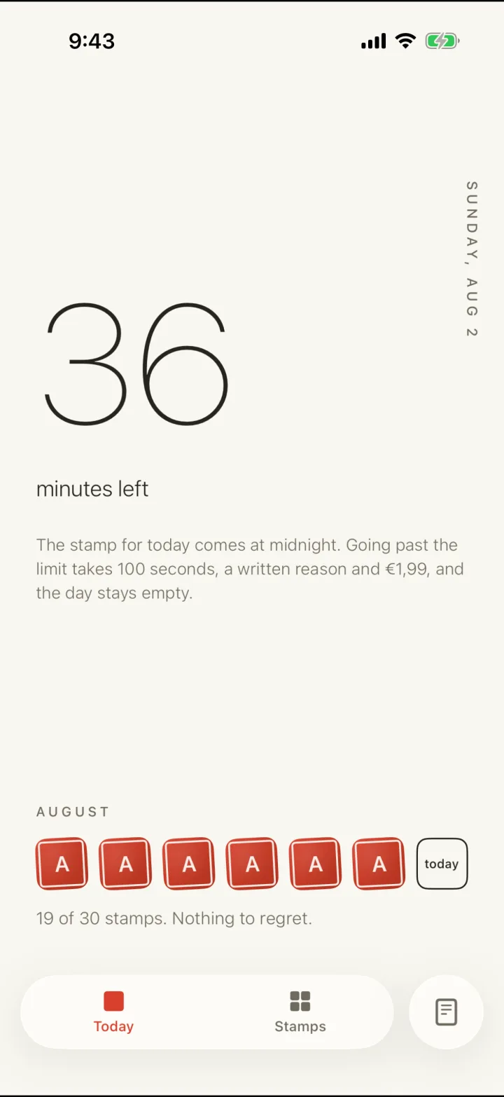The Today screen: 36 minutes left, the week below as a row of vermilion stamps with today still an empty outline.
